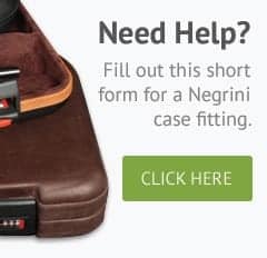 Need Help? Fill out this short form for a Negrini case fitting.
